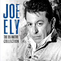 Joe Ely The Definitive Collection - Joe Ely